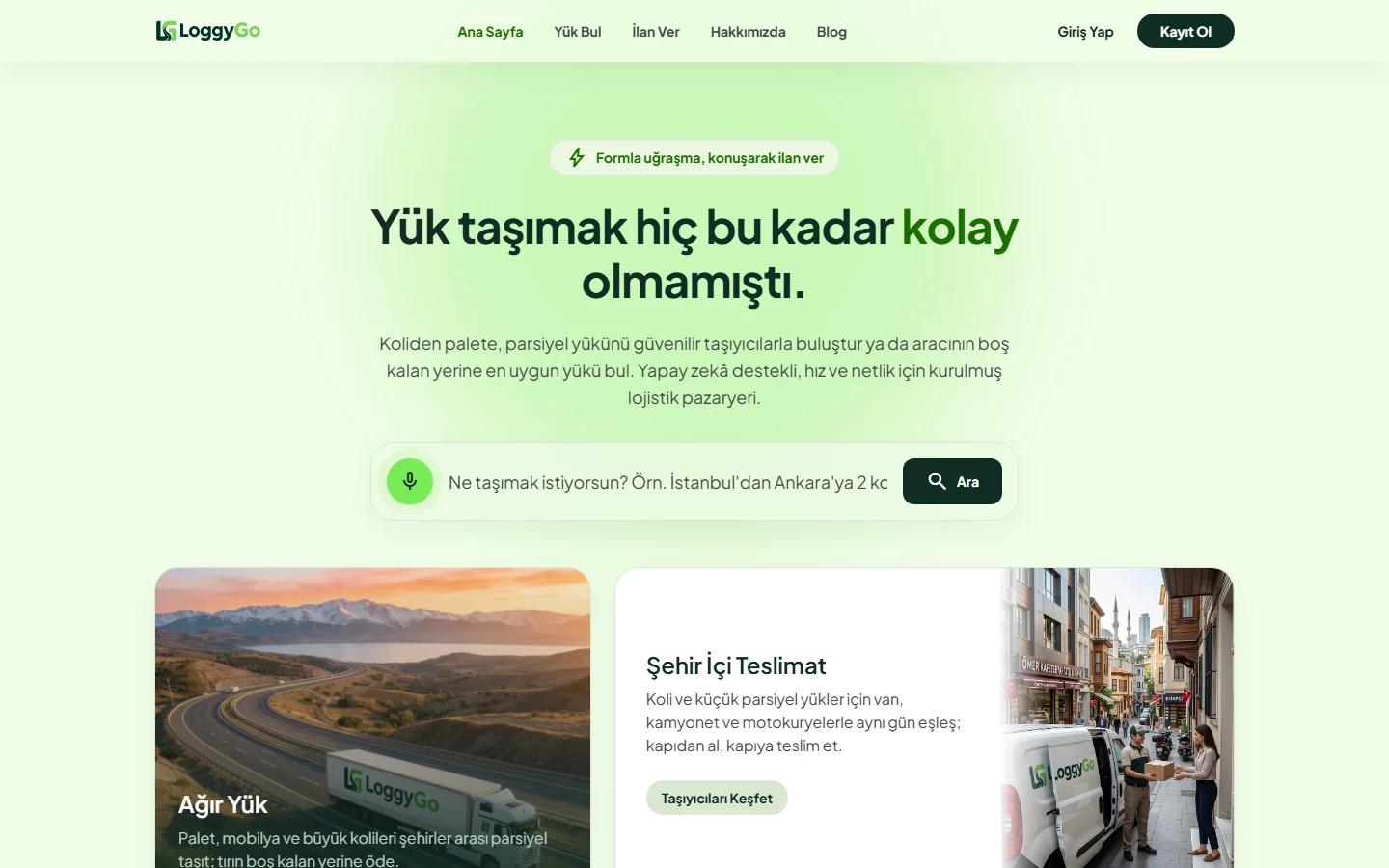 LoggyGo ana sayfası: konuşarak ilan verme kutusu, ağır yük ve şehir içi teslimat