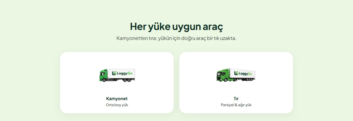 Araç seçenekleri: kamyonet ve tır